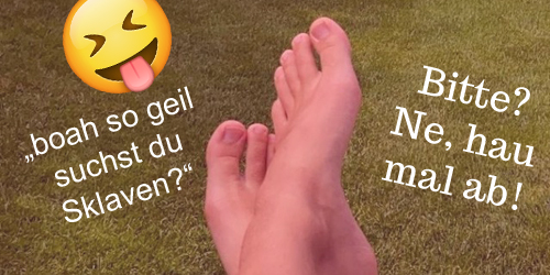 Nervige Fußfetisch Nachrichten